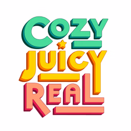 Cozy Juicy Real
